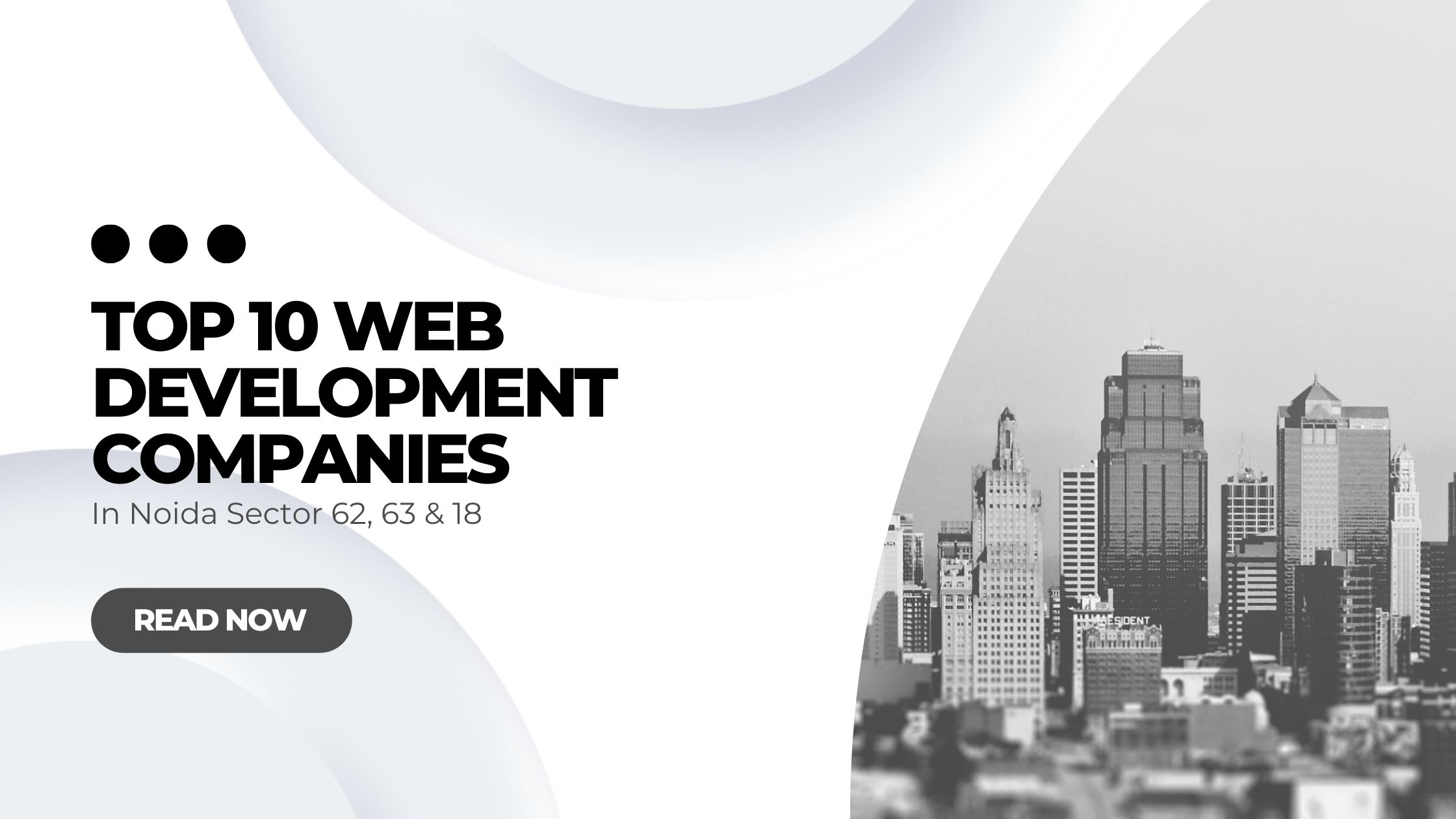 Top 10 Web Development Companies in Noida Sector
