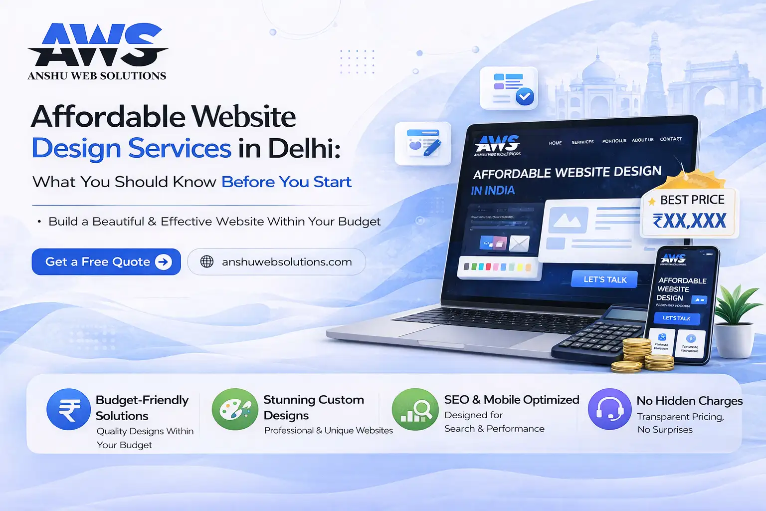 Affordable Website Design Services in Delhi: What You Should Know Before Hiring