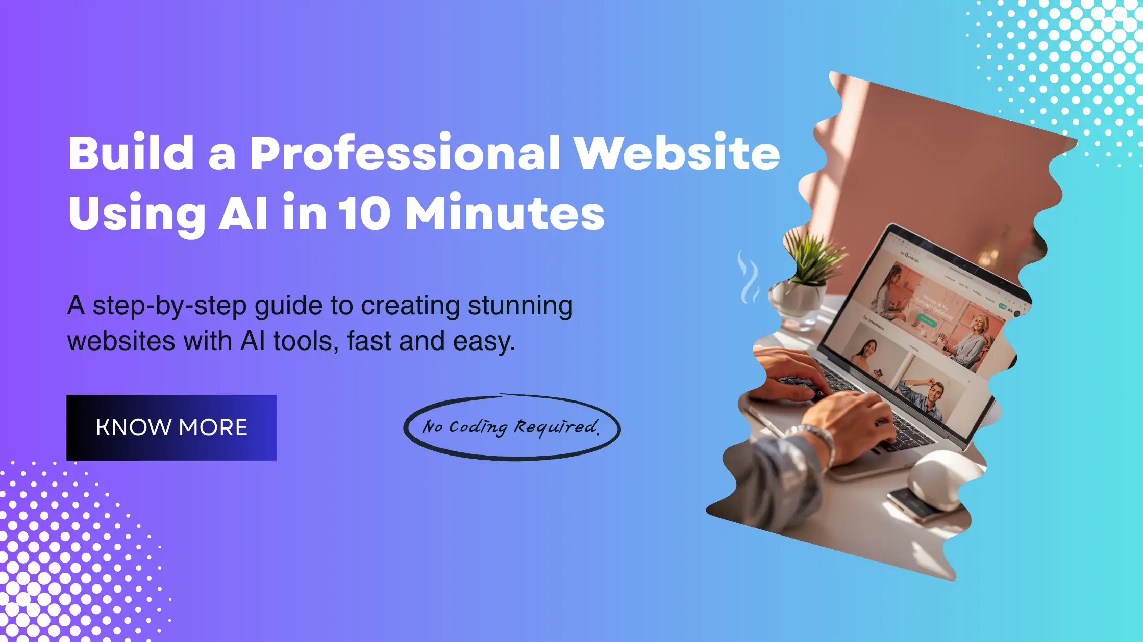 How to Build a Professional Website Using AI in 10 Minutes