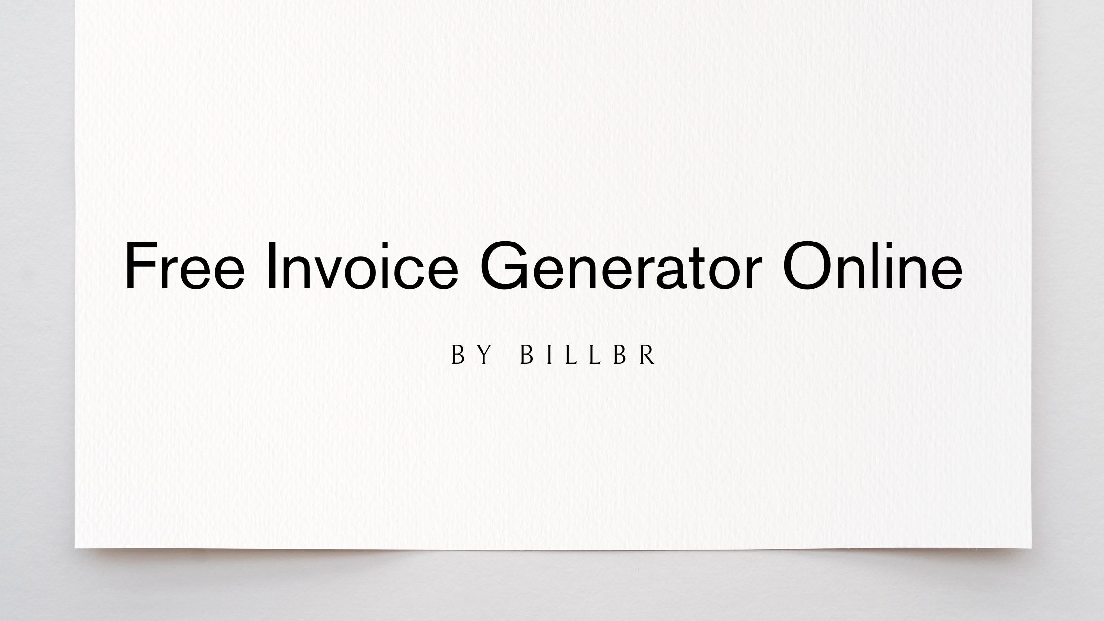 Free Invoice Generator Online